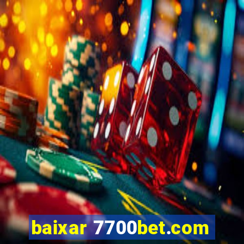 baixar 7700bet.com